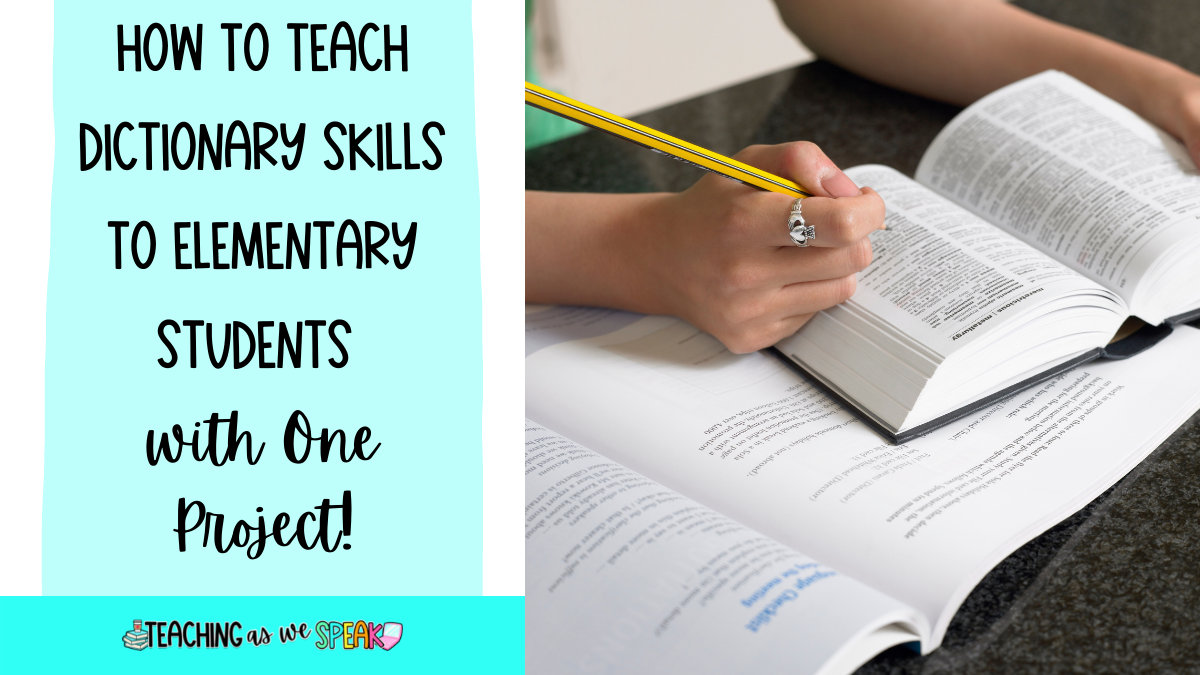 how-to-teach-dictionary-skills-to-elementary-students-with-one-project